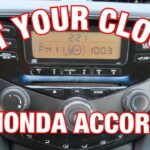 How to Change Clock on 2007 Honda Accord